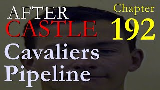 Chapter 192: Cavaliers Pipeline