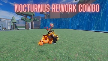 [AUT] REWORKED NOCTURNUS COMBO!