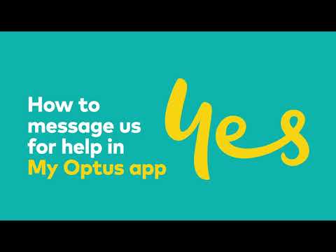 How to message us in My Optus app