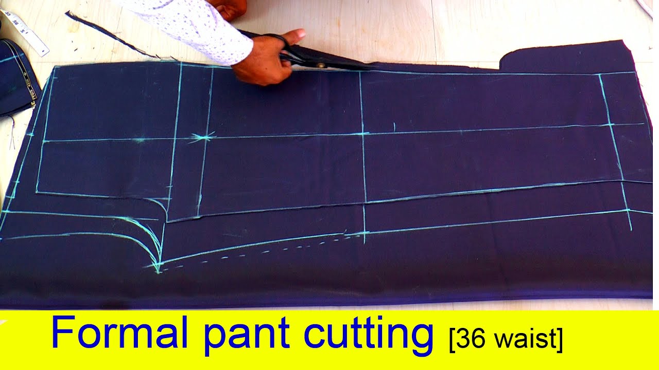Formal pant ki cutting (36 waist) , पैंट कटिंग करने का आसान तरीका pant