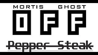 Off - Pepper Steak / Extended version
