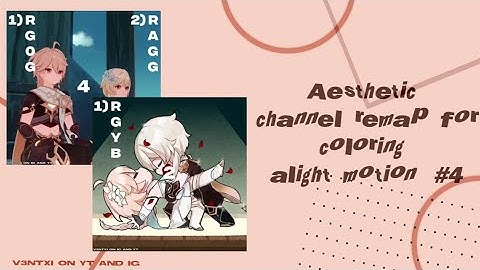Aesthetic Channel Remap for Coloring | Alight Motion Tutorial #4