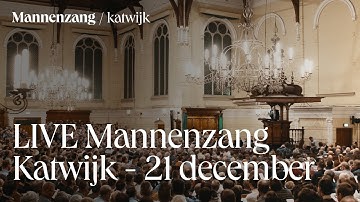 LIVE Mannenzang Katwijk - 21 december