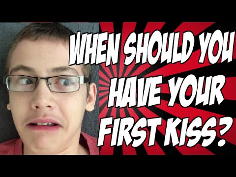 When Should You Have Your First Kiss? - YouTube