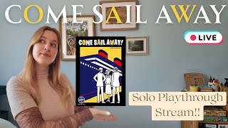 Cosy Solo Stream | Come Sail Away