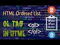 Ordered list in HTML | ol tag in HTML, its attributes and CSS
