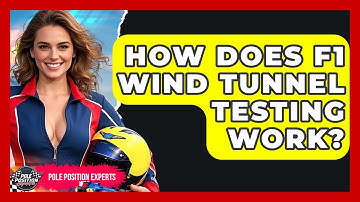How Does F1 Wind Tunnel Testing Work? - Pole Position Experts