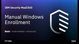 MaaS360: Windows Manual Enrollment Workflow screenshot 1