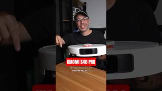Xiaomi Robot Vacuum S40 Pro - Novo Robô Aspirador da Xiaomi com Mop e Escova de Canto Extensível