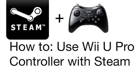 Use Wii U pro controller with Steam