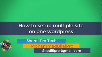 How to Setup and run multiple sites in one wordpress step by step 2018