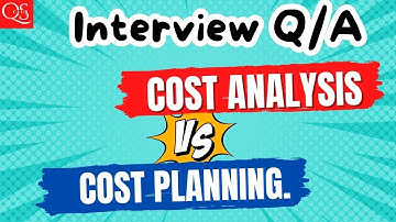 Cost Planning  and Cost Analysis / Interview Question  #quantitysurveyor #costplanning #costanalys