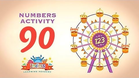 Endless Number Video 90: Fun Math Activities For Kids | Counting