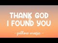 Thank God I Found You - Mariah Carey, 98 Degrees & Joe (Lyrics) 🎵