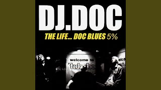 Video thumbnail of "DJ DOC - Run to You"