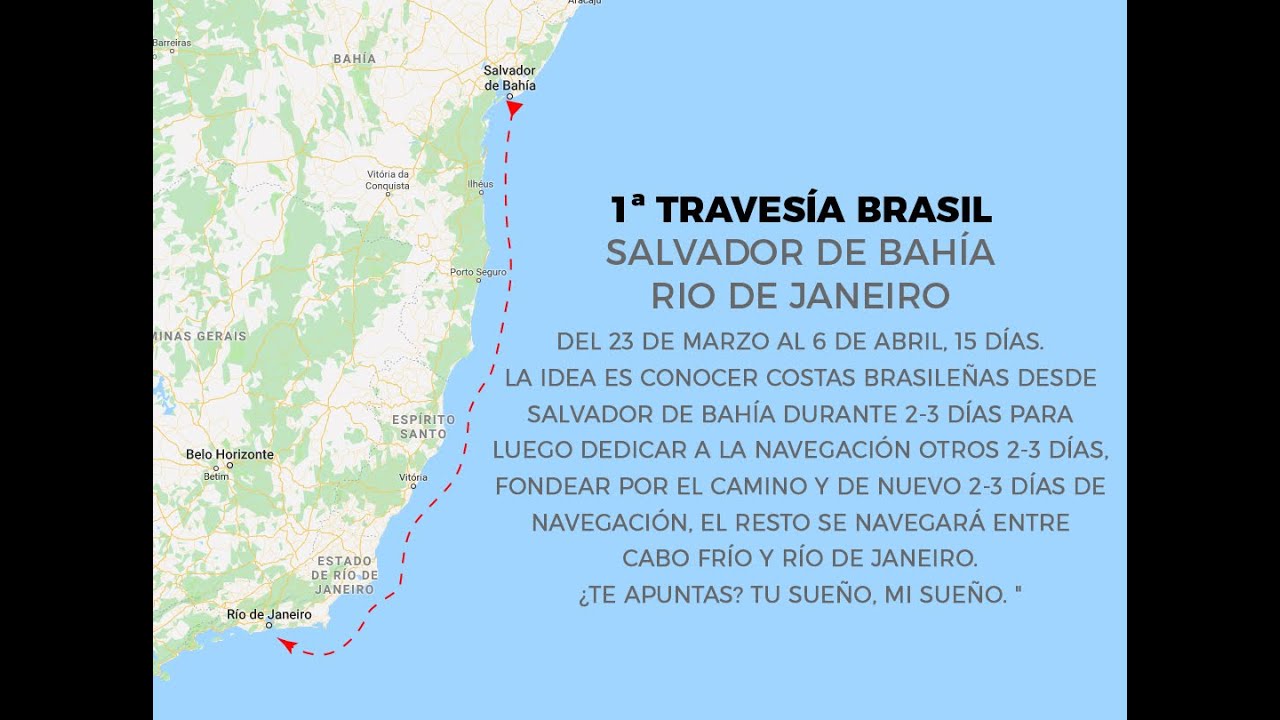 1ª TRAVESÍA SALVADOR DE BAHÍA A RIO DE JANEIRO - YouTube
