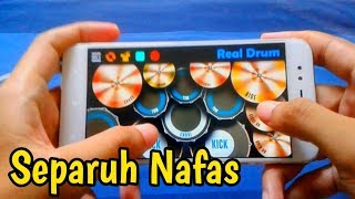 Dewa 19 - Separuh Nafas ( Real Drum Cover )