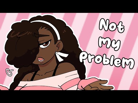 Not my problem {meme}