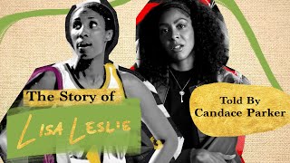 How Lisa Leslie Changed The Game For The Next Generation | RESPECT YOUR OGs with Candace Parker