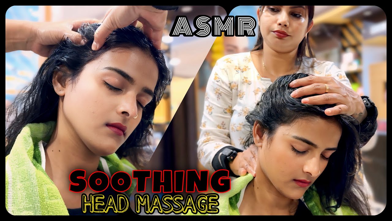 ASMR Sleep Massage | RIYANA GETTING SOOTHING HEAD MASSAGE & SHE IS FEELING VERY RELAXED | No Talking