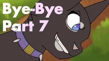 Bye-Bye Part 7 || Scourge MAP