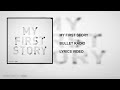 MY FIRST STORY - BULLET RADIO [MY FIRST STORY] [2012] | LYRICS VIDEO