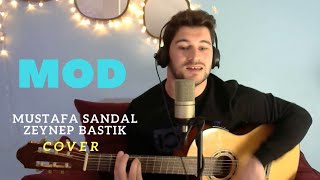 Mod - Mustafa Sandal, Zeynep Bastık(Cover) | Serkan ilban