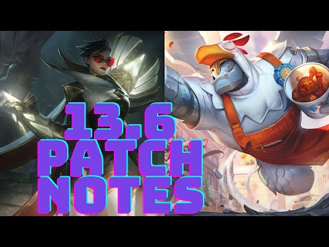 Patch 13.6 Notes