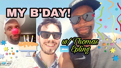 MY B'DAY !!!! w/ Thomas Epling (Ep.#12)