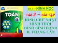 Video Bài tập Chương 3 - Bài 2 - H.CHỮ NHẬT - H.THOI - H.BÌNH HÀNH- H.THANG CÂN