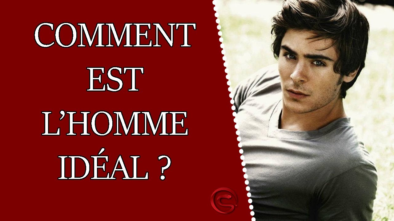 Comment est l'homme idéal selon les femmes ?