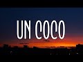 Bad Bunny - Un Coco (Letra_Lyrics) _ Un Verano Sin Ti