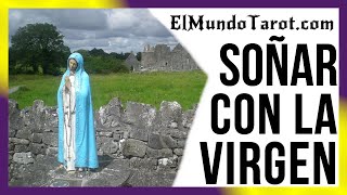 Soñar con la Virgen ✝️【¿QUÉ SIGNIFICADOS TIENE?】