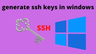 How To Generate SSH Keys In Windows Terminal - SSH Keys Tutorial