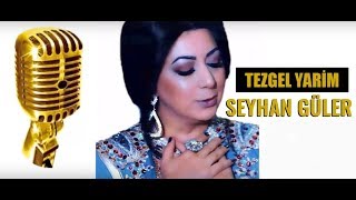 Seyhan Güler Tezgel Yari̇m