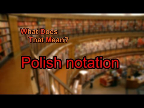 What does Polish notation mean?