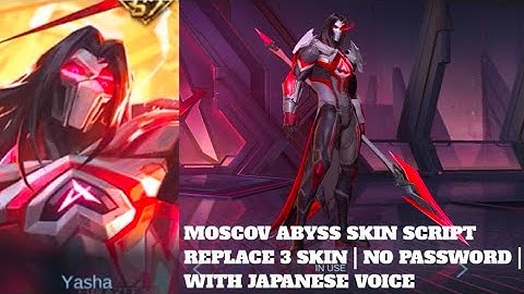NEW MOSCOV ABYSS SKIN SCRIPT | REPLACE 3 SKIN | NO PASSWORD | WITH JAPANESE VOICE | MLBB