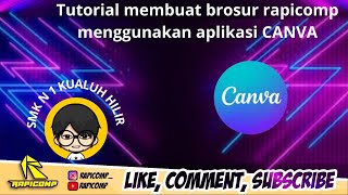 CARA MEMBUAT DESAIN BROSUR KURSUS RAPICOMP DENGAN MENGGUNAKAN APLIKASI CANVA BY.DELON S.P. SMKN1 TKJ