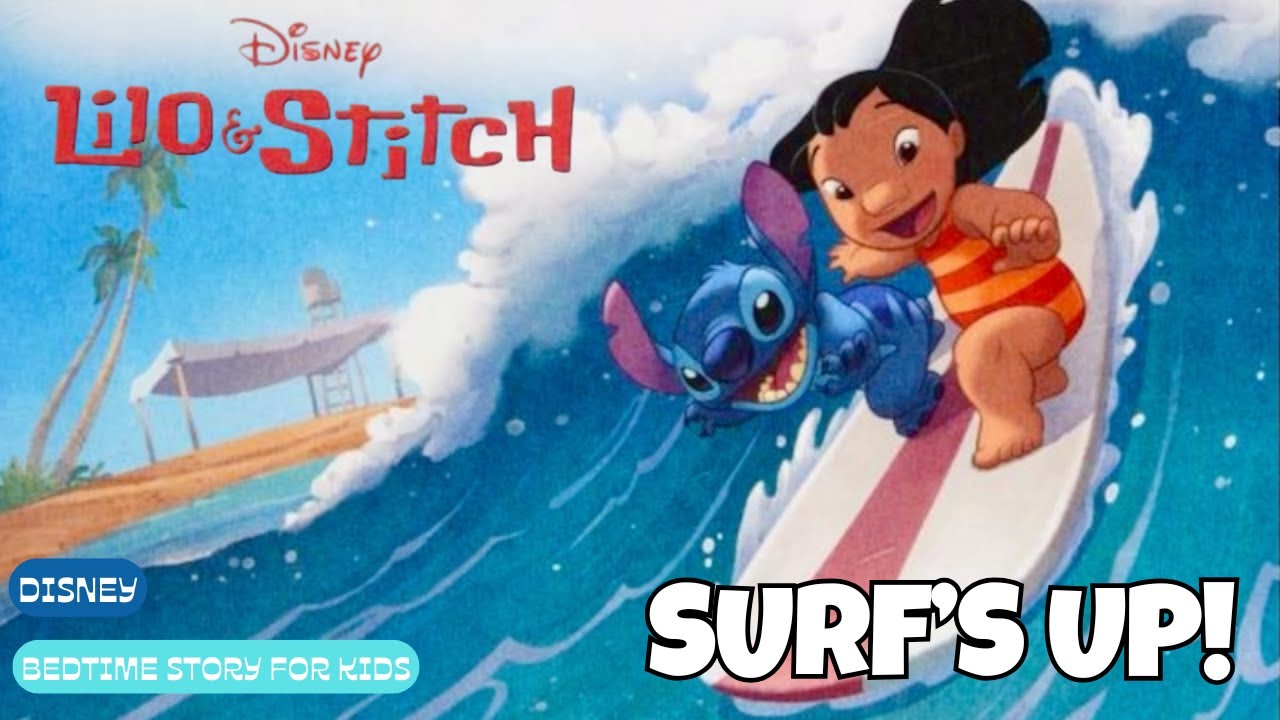 Лило и Стич покоряют волны! | Сказка на ночь (чтение вслух)