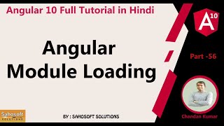 Angular Module Loading  : Angular 10 Full Tutorial in Hindi