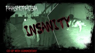Phasmophobia | High School | Co-op With Commentary | Insanity | Ep 82