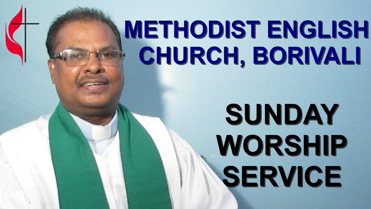 methodist-english-church-borivali-sunday-worship-service-11-10-2020-youtube