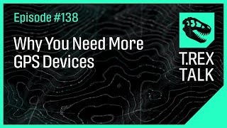 Why You Need More GPS Devices