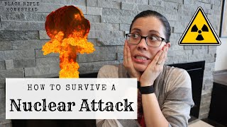 How to Survive a NUCLEAR ATTACK | Practical tips to increase your likelihood of survival