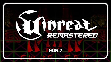 Unreal Soundtrack Remastered - Hub 7