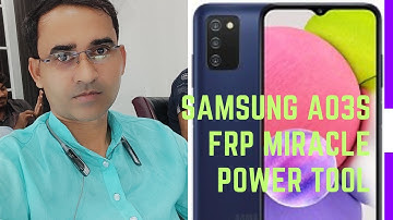 samsung a03s frp 100℅ miracle power tool & unlock tool