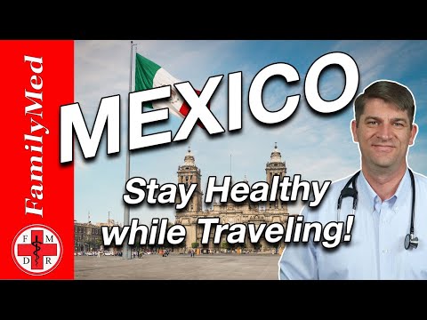 Video: He althy Vacations in Mexico