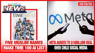 Five Muslim Names Make Time 100 AI List | Muslim News | August 28, 2026