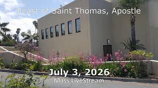 Friday: Feast of Saint Thomas, Apostle