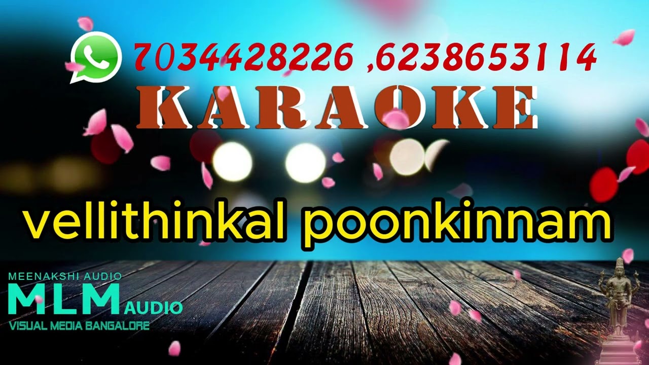 Vellithinkal poonkinnam  karaoke